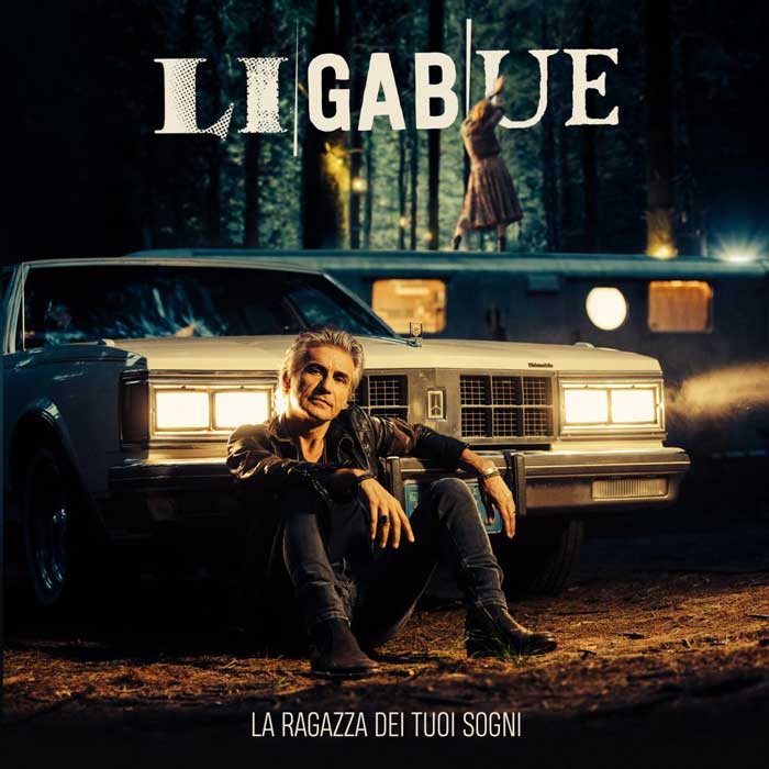 Ligabue-La-ragazza-dei-tuoi-sogni